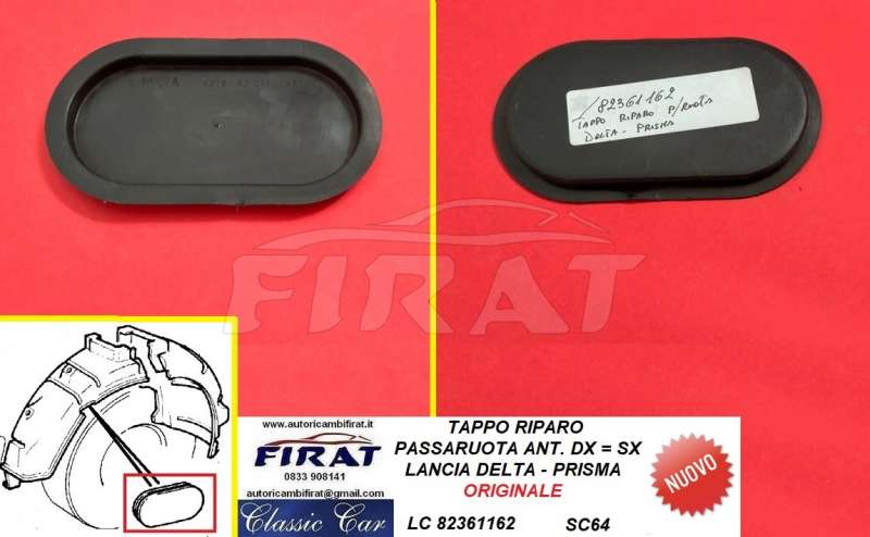 TAPPO RIPARO PASSARUOTA LANCIA DELTA-PRISMA ANT. (82361162)